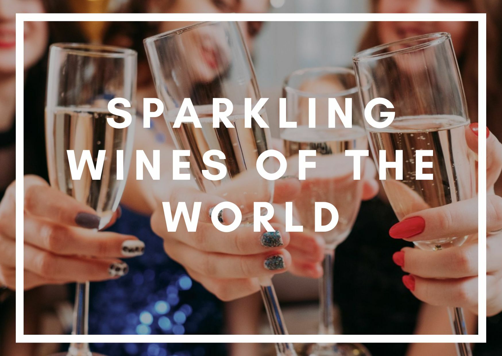 Sparkling Wine Tasting